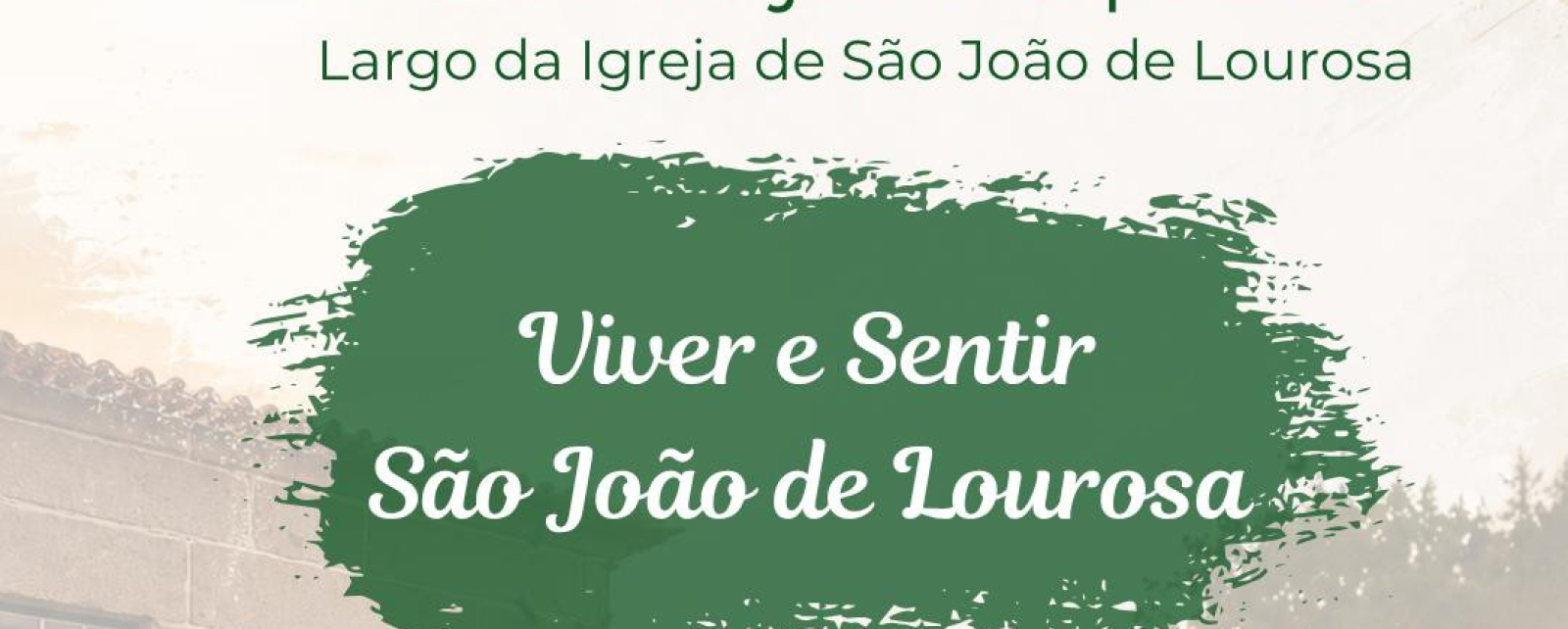 VIVER E SENTIR SÃO JOÃO DE LOUROSA 